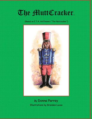 The MuttCracker [Hardcover] Parrey, Donna