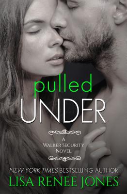 Pulled Under: Walker Security Series