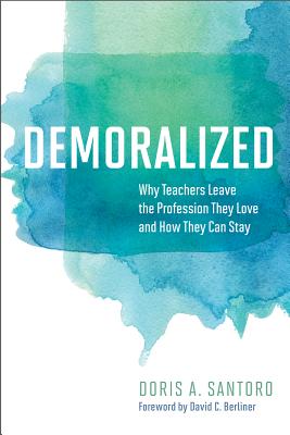 Demoralized: Why Teachers Leave The Profession The