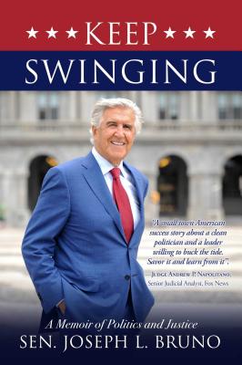 Image for Keep Swinging: A Memoir of Politics and Justice Keep Swinging: A Memoir of Politics and Justice