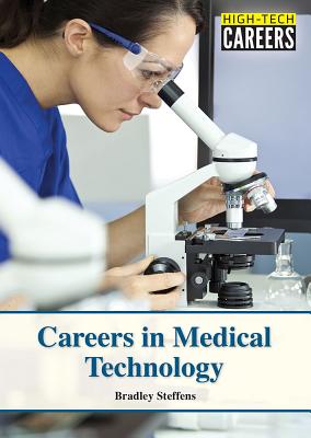 Image for Careers in Medical Technology (High-Tech Careers)