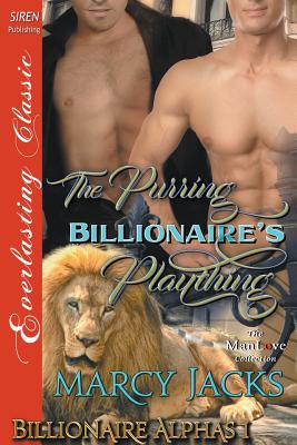 Image for The Purring Billionaire's Plaything [Billionaire Alphas 1] (Siren Publishing Everlasting Classic ManLove)