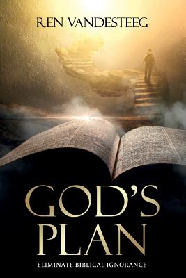 Image for God's Plan: Eliminate Biblical Ignorance God's Plan: Eliminate Biblical Ignorance
