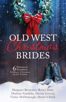 Old West Christmas Brides (Anthology)