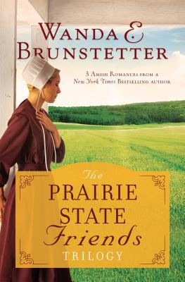 Image for The Prairie State Friends Trilogy: 3 Amish Romances from a New York Times Bestselling Author