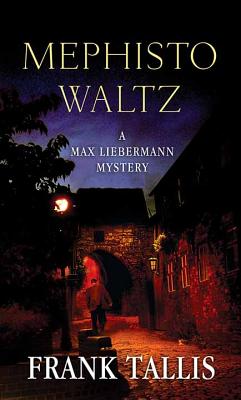 Mephisto Waltz (Max Lieberman Mysteries)
