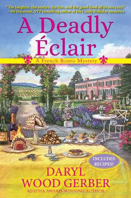 Deadly Eclair: A French Bistro Mystery