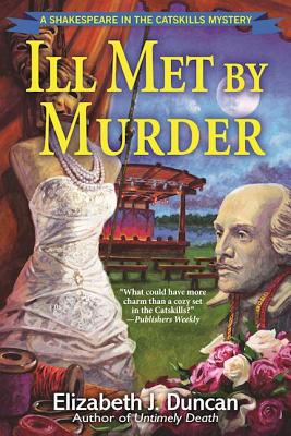 Ill Met By Murder: A Shakespeare in the Catskills Mystery