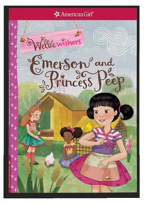Emerson and Princess Peep (American Girl: WellieWishers)