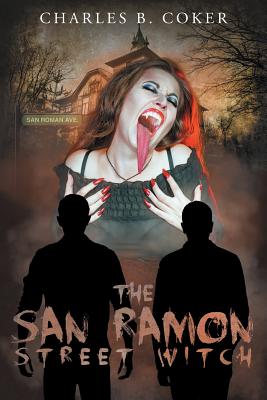 The San Ramon Street Witch Image for The San Ramon Street Witch