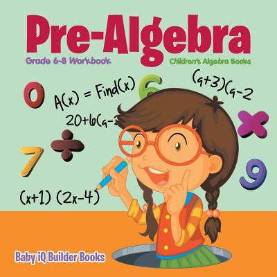 Image for Pre-Algebra Grade 6-8 Workbook | Children's Algebra Books