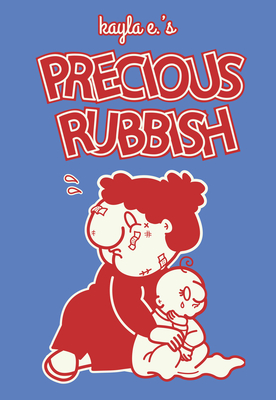 Precious Rubbish