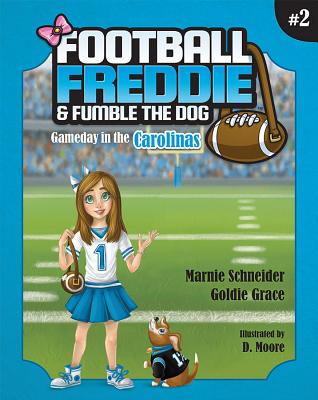 Image for Football Freddie & Fumble the Dog: Gameday in the Carolinas Football Freddie & Fumble the Dog: Gameday in the Carolinas