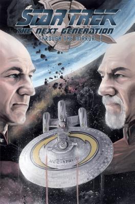 STAR TREK TNG THROUGH THE MIRROR TP (Star Trek The Next Generation)