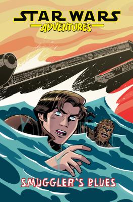 Image for Star Wars Adventures Vol. 4: Smuggler's Blues Star Wars Adventures Vol. 4: Smuggler's Blues