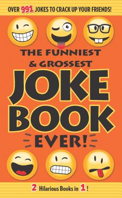 Image for The Funniest & Grossest Joke Book Ever!