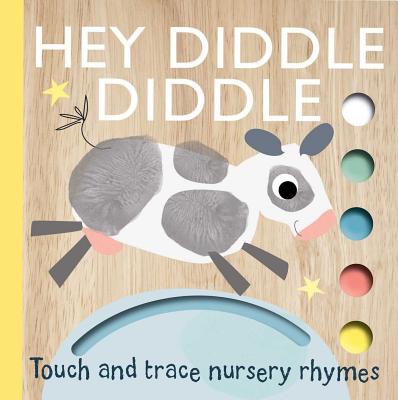 Image for Hey Diddle Diddle (Touch and Trace Nursery Rhymes) Hey Diddle Diddle (Touch and Trace Nursery Rhymes)