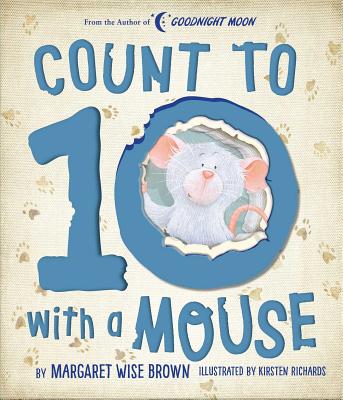 Count to 10 with a Mouse (Margaret Wise Brown Classics)