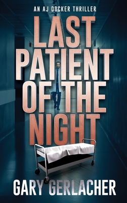 Last Patient Of The Night