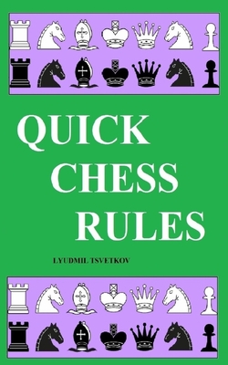 Quick Chess Rules