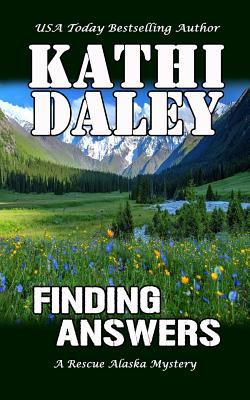 Finding Answers (A Rescue Alaska Mystery)