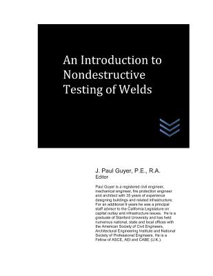 An Introduction to Nondestructive Testing of Welds