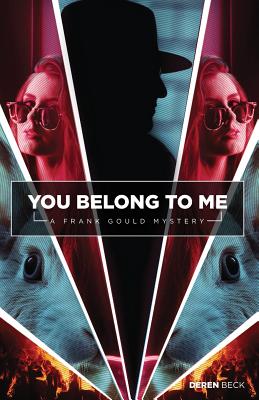 You Belong to Me (Frank Gould Mysteries)