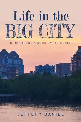 Life in the Big City: Don't Judge a Book by Its Cover