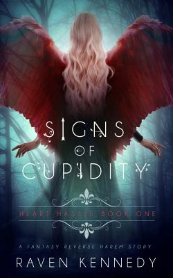 Signs of Cupidity: A Fantasy Reverse Harem Story