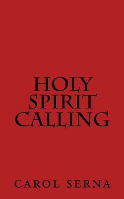 Holy Spirit Calling
