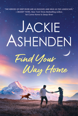 Find Your Way Home: Sexy Enemies-to-Lovers Romance (Small Town Dreams, 1)