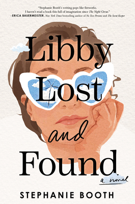 Libby Lost And Found: A Novel