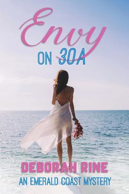 Envy on 30A (Emerald Coast Mysteries)
