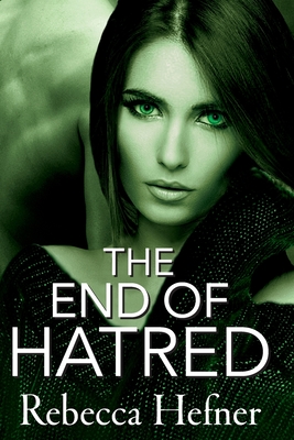The End of Hatred (Etherya's Earth)