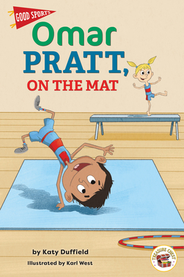 Rourke Educational Media Good Sports: Omar Pratt, On the MatChildren's Book About Gymnastics, Friendship, and Good Sportsmanship, Grades K-3 Leveled Readers (32 pgs) Chapter Book