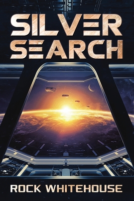 Silver Search An ISC Fleet Novel