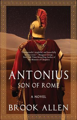 Antonius: Son of Rome (The Antonius Trilogy)