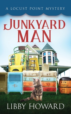 Junkyard Man (2) (Locust Point Mystery)