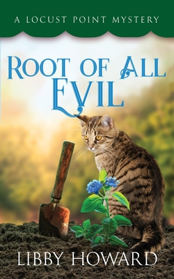 Root of All Evil (6) (Locust Point Mystery)