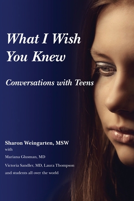 Image for What I Wish You Knew Conversations: Conversations with Teens (Deluxe Color Edition) What I Wish You Knew Conversations: Conversations with Teens (Deluxe Color Edition)