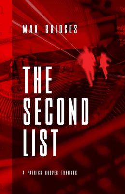The Second List: An International Thriller
