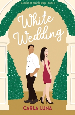 White Wedding (Blackwood Cellars Series)