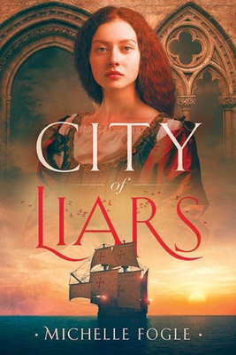 City of Liars (Lost Tales of Sepharad)