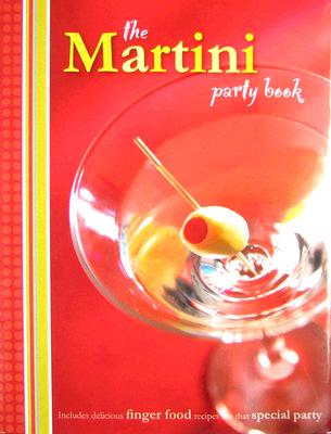 The Martini Party Book