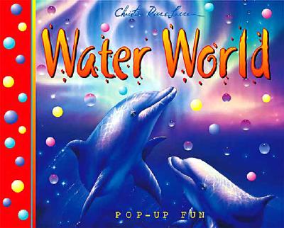 Image for Water World ) A POP UP BOOK; Water World ) A POP UP BOOK Water World ) A POP UP BOOK; Water World ) A POP UP BOOK