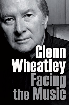 Glenn Wheatley: Facing The Music