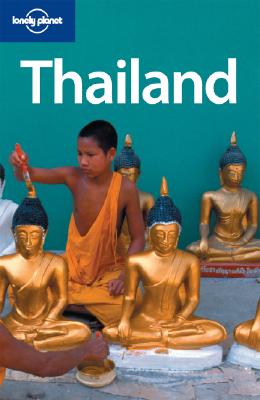 Lonely Planet Thailand (Country Guide)