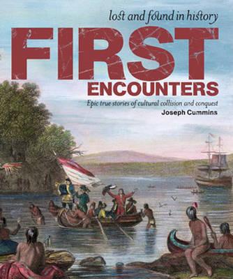 Image for First Encounters: Lost and Found in History First Encounters: Lost and Found in History