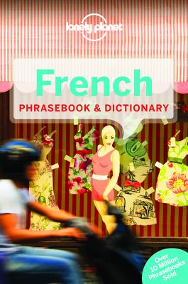 Lonely Planet French Phrasebook & Dictionary (Phrasebooks)