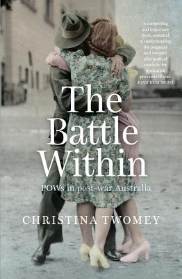 The Battle Within: POWs in Post-War Australia
